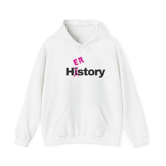 "Her"story Hooded Sweatshirt