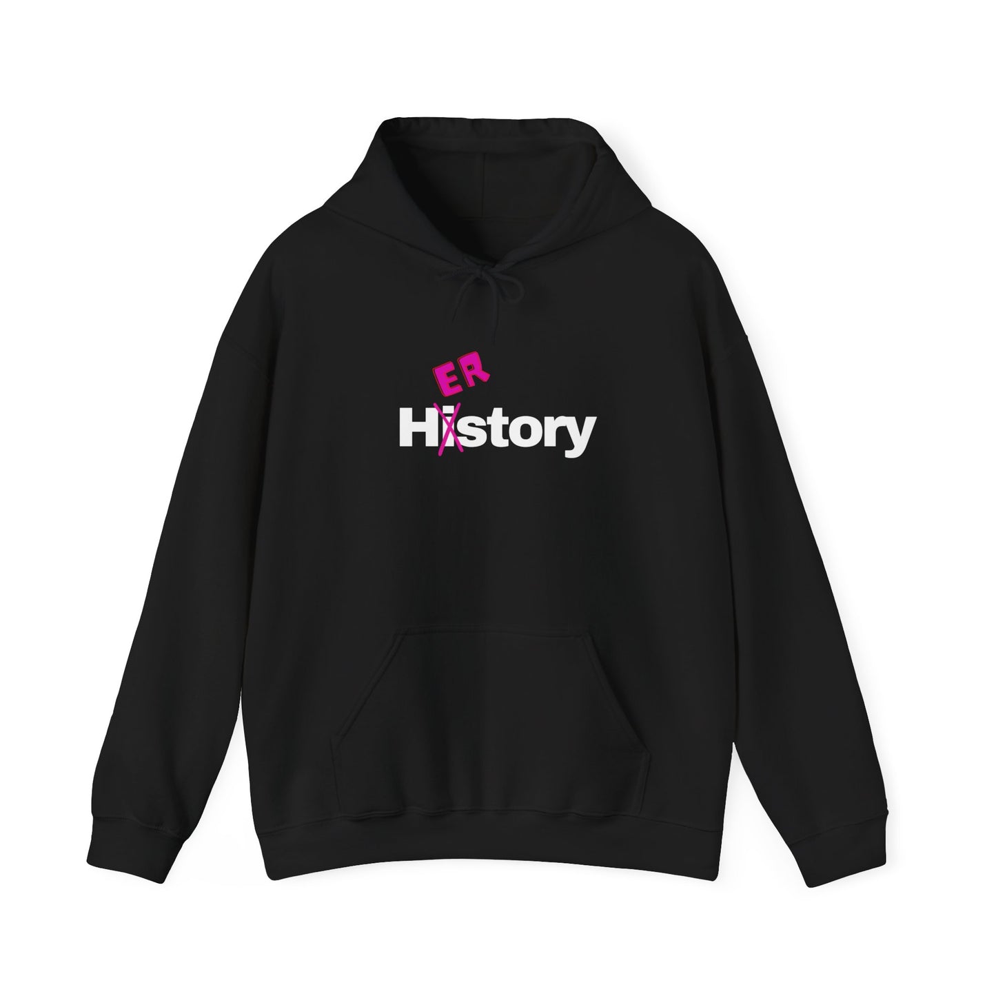 "Her"story Hooded Sweatshirt