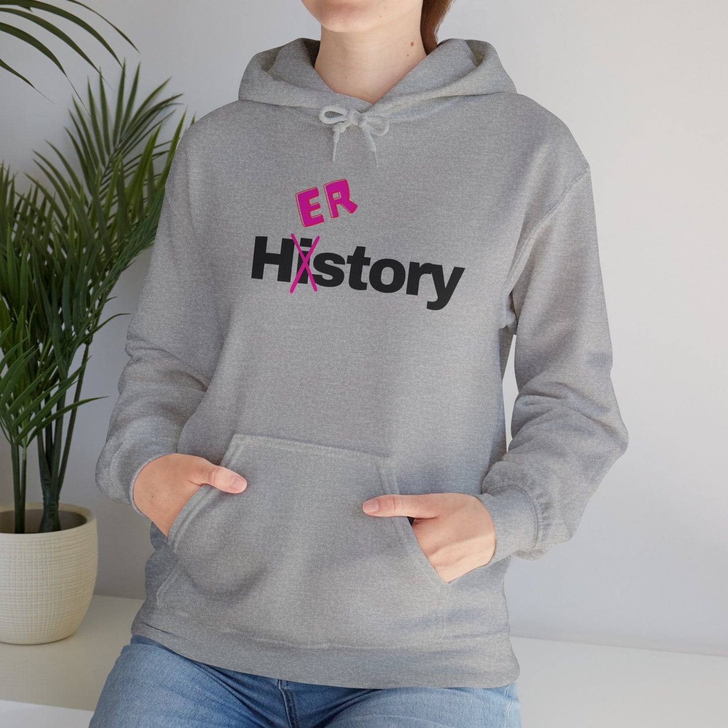 "Her"story Hooded Sweatshirt