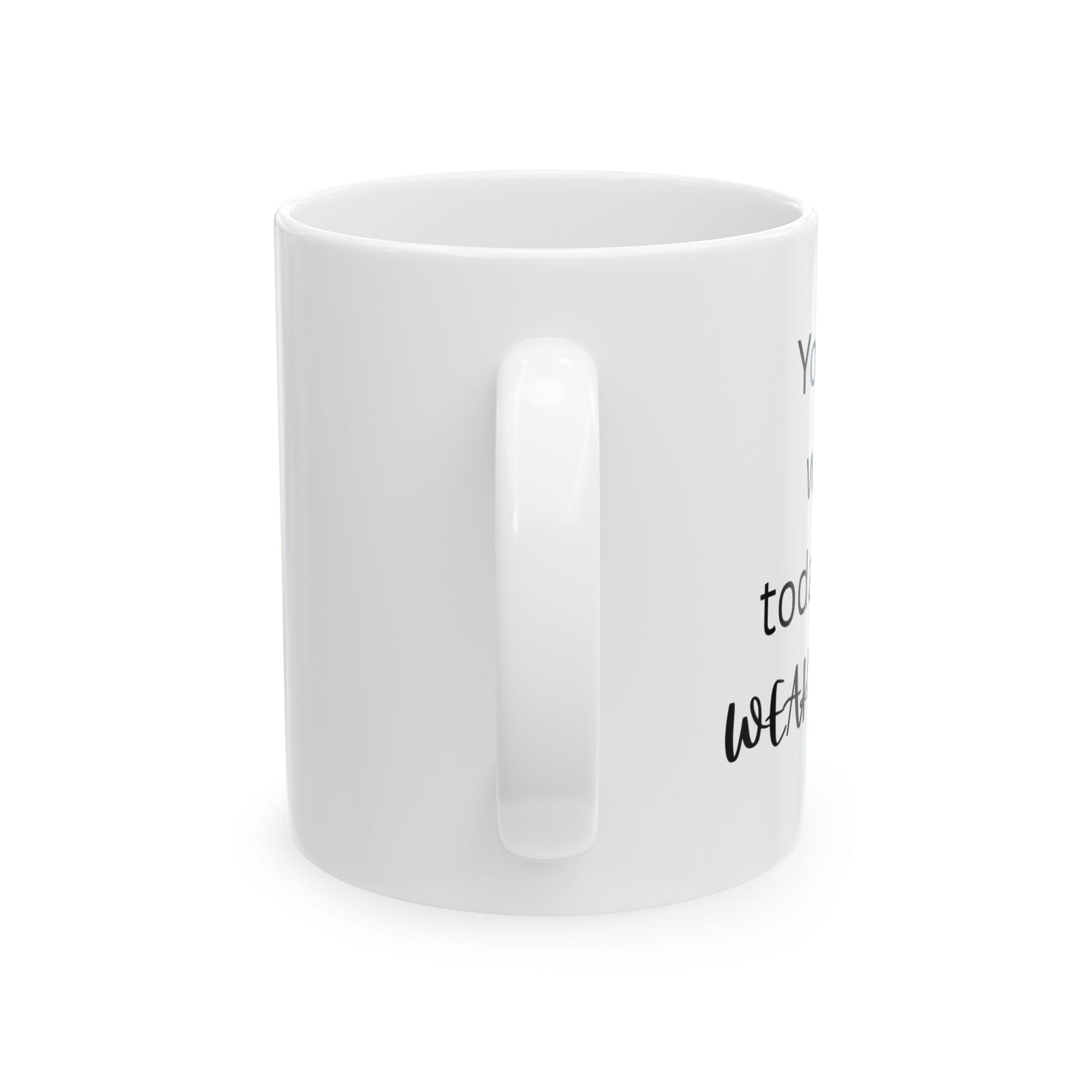 Empowering Ceramic Mug
