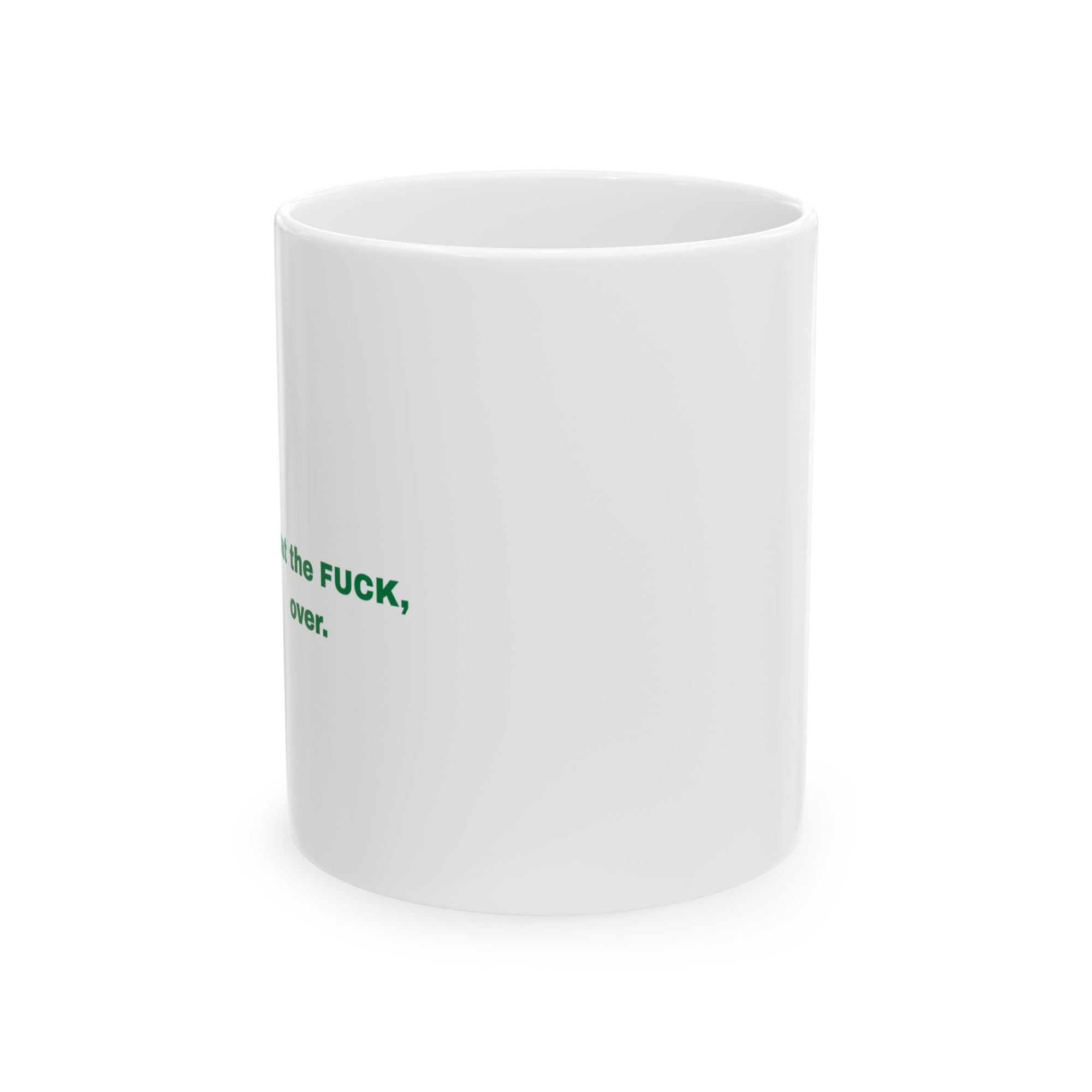 Funny Ceramic Mug